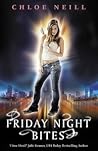 Friday Night Bites by Chloe Neill