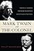 Mark Twain and the Colonel:...