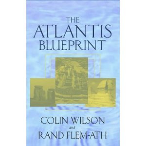 The Atlantis Blueprint: Unlocking the Ancient Mysteries of a Long-lost Civilization (Paperback)
