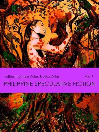 Philippine Speculative Fiction Vol. 7