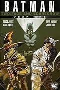 Batman: Two-Face and Scarecrow - Year One