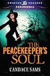 The Peacekeeper's Soul by Candace  Sams