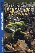 La Iniciativa Vengadores: World War Hulk