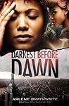 Darkest Before Dawn