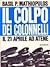 Il colpo dei colonnelli. Il 21 aprile ad Atene