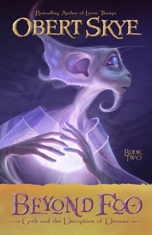 Geth and the Deception of Dreams (Beyond Foo, #2)