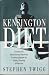 THE KENSINGTON DIET