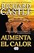 Aumenta el calor (Nikki Heat, #3)