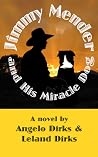 Jimmy Mender and His Miracle Dog