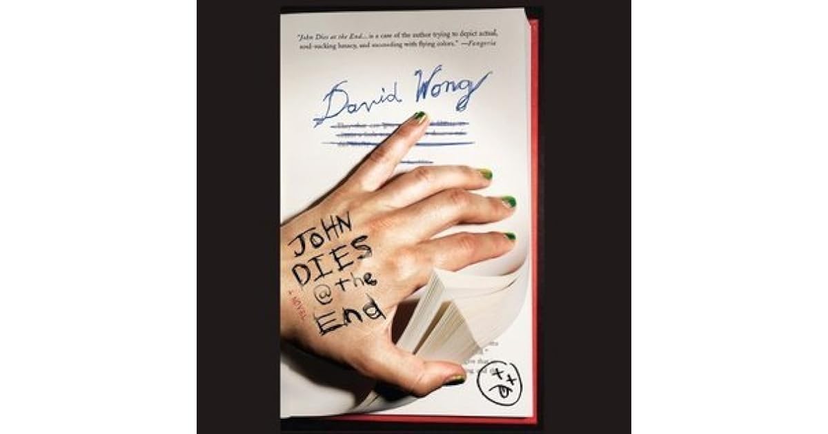 John Dies at the End (John Dies at the End, 1) by David Wong