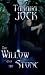The Willow and the Stone