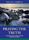 Praying the Truth...