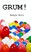 GRUM!