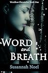 Word and Breath by Susannah Noel
