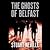 The Ghosts of Belfast by Stuart Neville