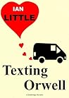 Texting Orwell