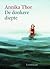 De donkere diepte by Annika Thor