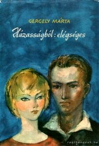 Házasságból elégséges (Szöszi, #2)