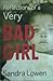 Reflections of a Very Bad Girl by Sandra Lowen