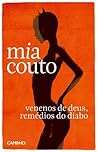 Venenos de Deus, Remédios do Diabo by Mia Couto