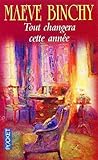 Tout changera cette année by Maeve Binchy