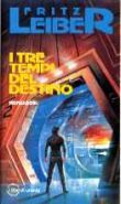 I tre tempi del destino (Paperback)