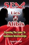 Sex Lies & Alibis by L. Dwain Boswell