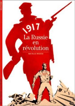 1917: La Russie en révolution