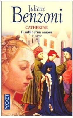 Il suffit d'un amour 1e partie (Catherine #1)