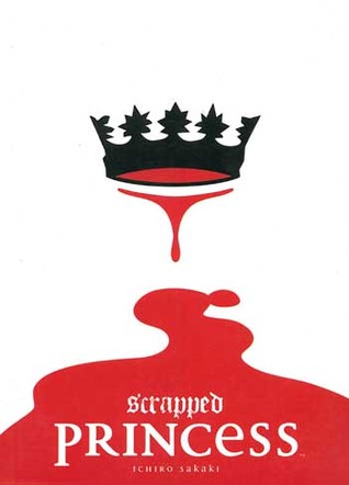 Scrapped Princess: A Tale of Destiny (Scrapped Princess, #1)