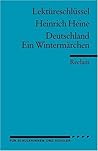Heinrich Heine: Deutschland, Ein Wintermärchen. Lektüreschlüssel für Schülerinnen und Schüler