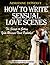 How to Write Sensual Love S...