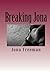 Breaking Jona