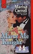 Marry Me Tonight