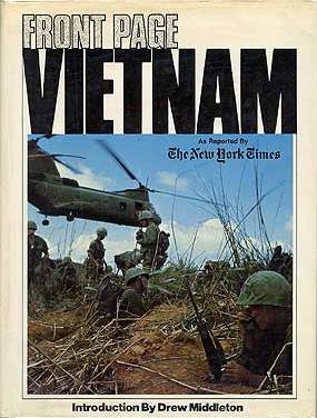 Front Page Vietnam: As Reported By The New York Times