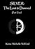 SILVER: The Lost & Damned (...