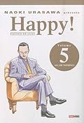 Naoki Urasawa présente: Happy!, Volume 5: All or Nothing!!