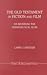 The Old Testament in Fiction and Film: On Reversing the Hermeneutical Flow