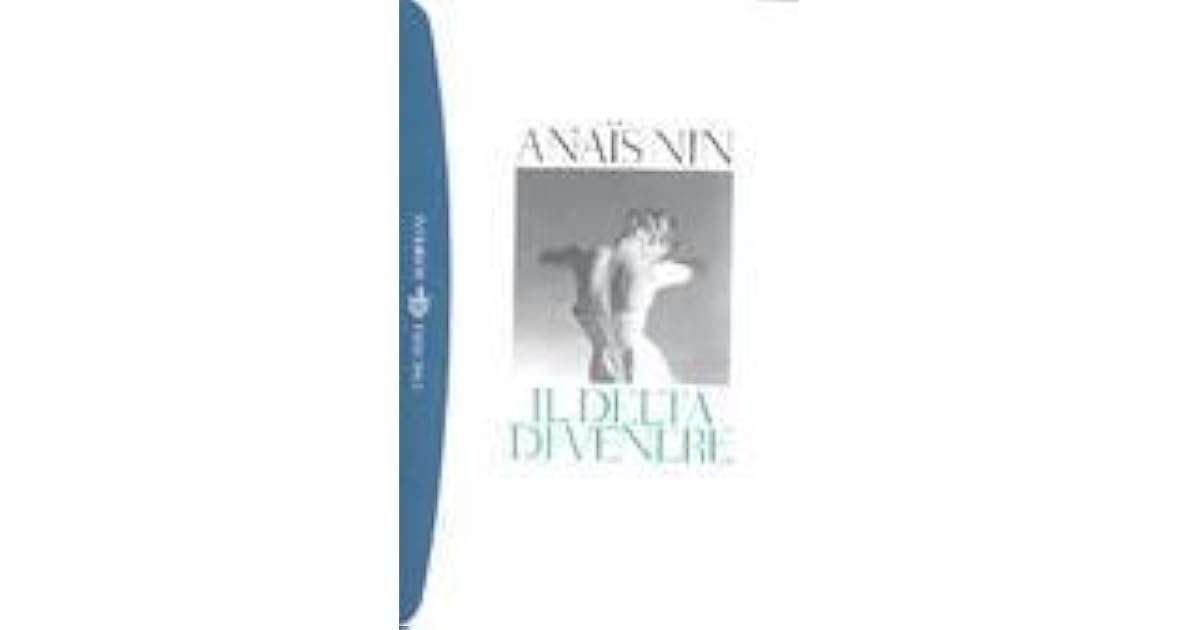 Il delta di Venere by Anaïs Nin Il delta di Venere by Anaïs Nin
