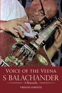 Voice Of The Veena S Balachander: A Biography