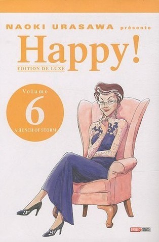Naoki Urasawa présente: Happy!, Volume 6: A Hunch of Storm (Happy!, #6)