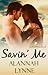 Savin' Me (Heat Wave, #1)