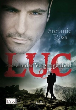 Luc - Fesseln der Vergangenheit (DeGrasse, #1)
