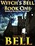 Witch's Bell 1 (Witch's Bell #1)