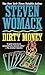 Dirty Money (Harry James Denton, #6)