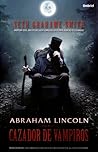 Abraham Lincoln by Seth Grahame-Smith