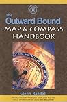 The Outward Bound Map & Compass Handbook The Outward Bound Map & Compass Handbook