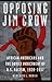Opposing Jim Crow: African Americans and the Soviet Indictment of U.S. Racism, 1928-1937 (Justice and Social Inquiry)