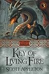 Key of Living Fire (The Sword of the Dragon #3)