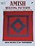 Amish Quilting Patterns: 56 Full-Size Ready-to-Use Designs and Complete Instructions (Dover Crafts: Quilting)